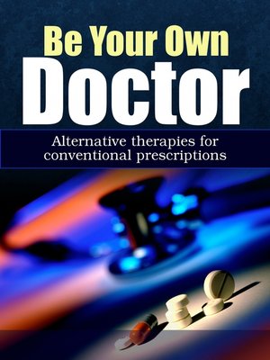 cover image of Be Your Own Doctor